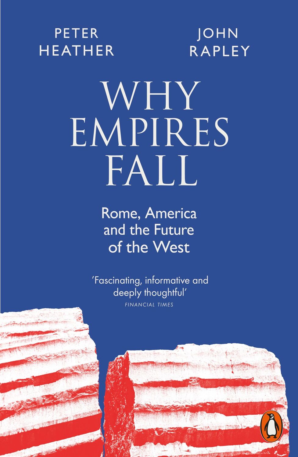 Cover: 9780141991160 | Why Empires Fall | Rome, America and the Future of the West | Buch | X