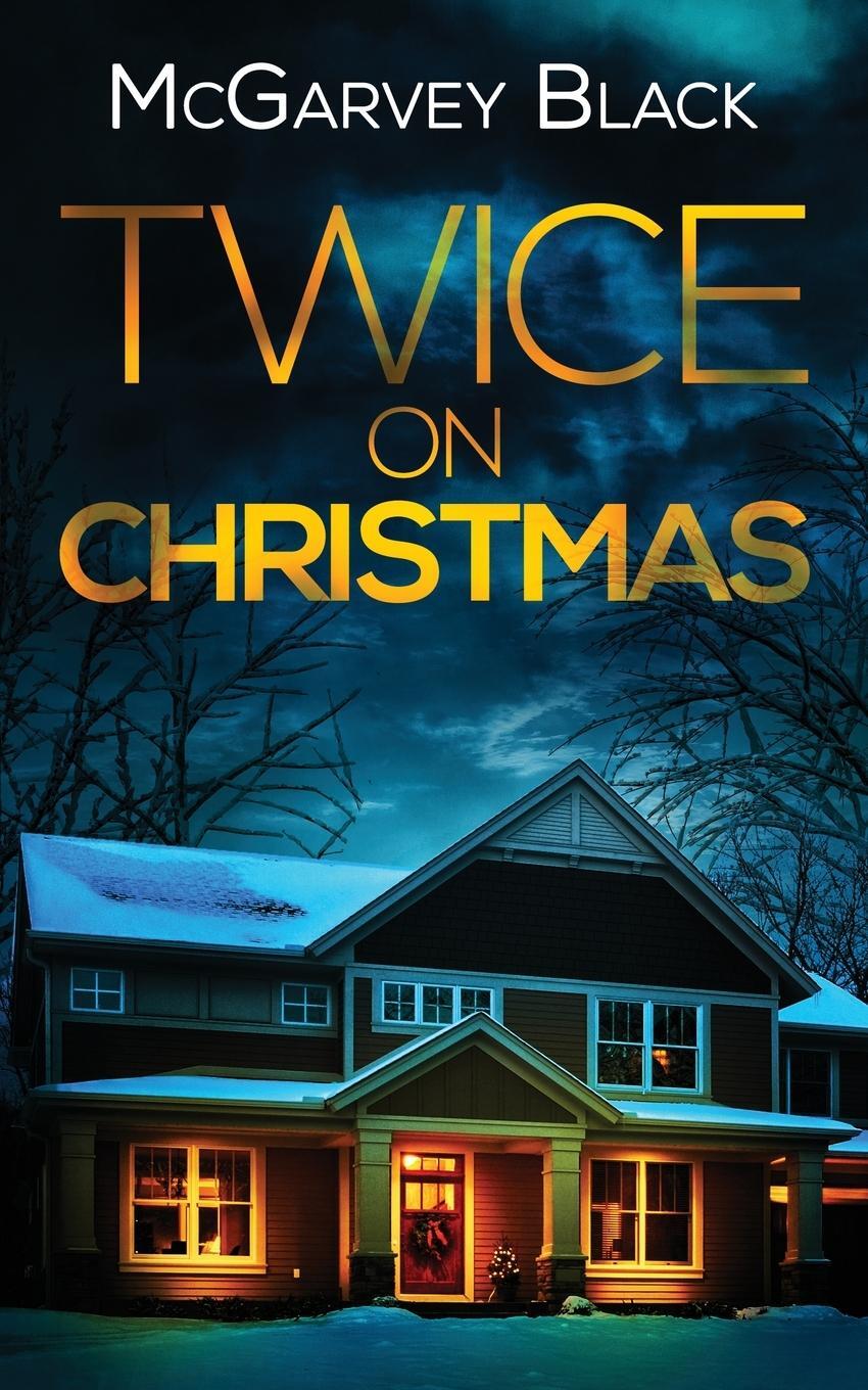 Cover: 9781835261392 | TWICE ON CHRISTMAS an unputdownable psychological thriller with an...