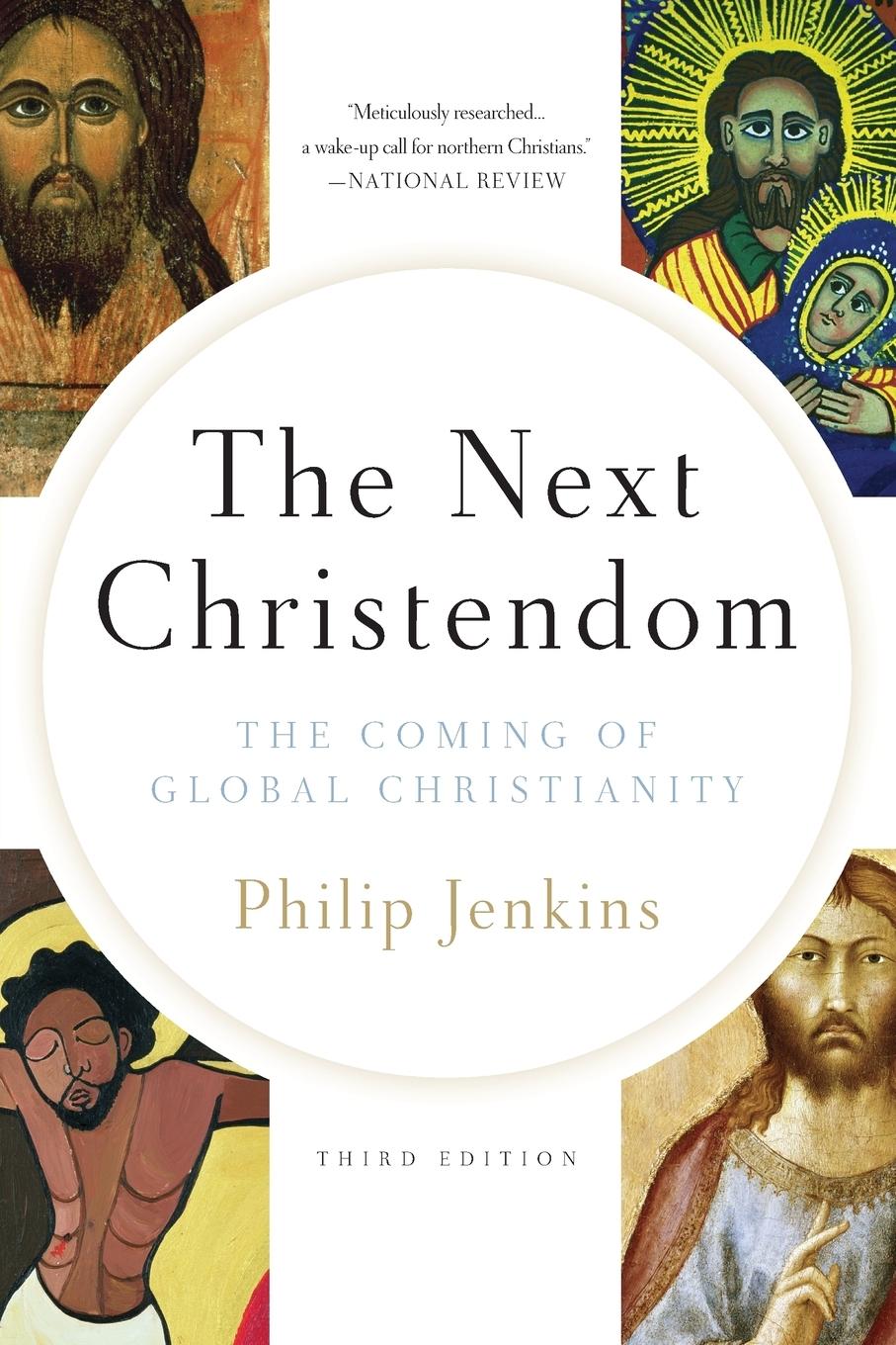 Cover: 9780199767465 | The Next Christendom | The Coming of Global Christianity | Jenkins