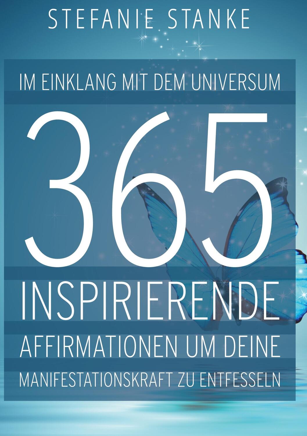 Cover: 9783757824884 | Im Einklang mit dem Universum 365 Inspirierende Affirmationen um...