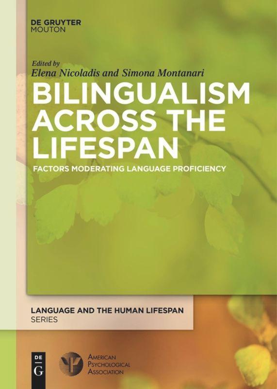 Cover: 9783110610468 | Bilingualism Across the Lifespan | Simona Montanari (u. a.) | Buch