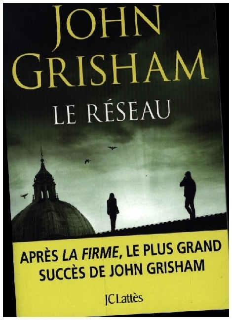 Cover: 9782709673723 | Le Reseau | John Grisham | Taschenbuch | Französisch | LATTES