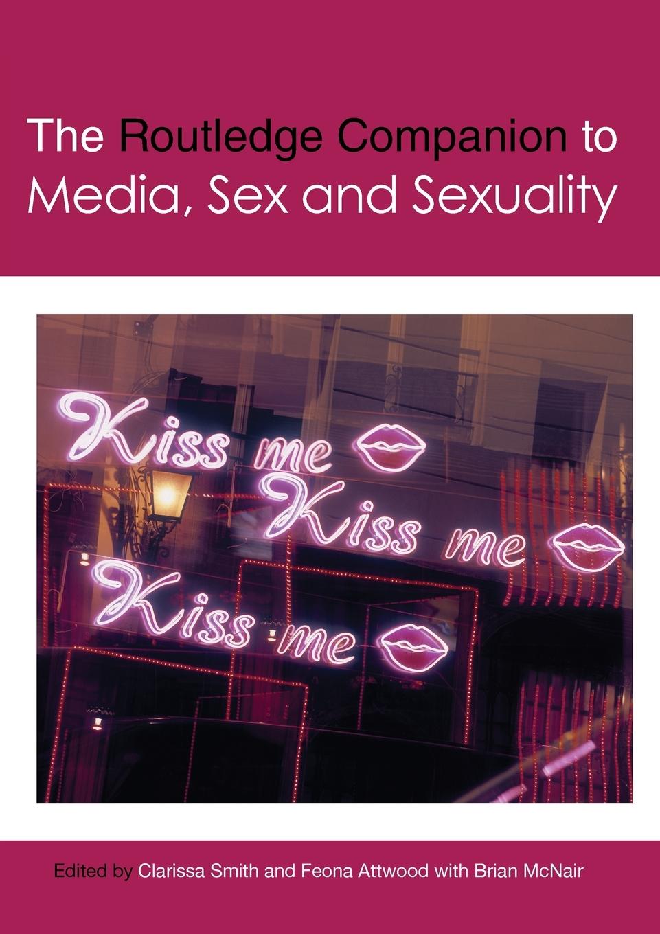 Cover: 9780367581176 | The Routledge Companion to Media, Sex and Sexuality | Smith (u. a.)