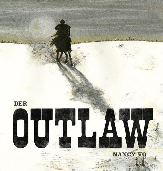 Cover: 9783772529313 | Der Outlaw | Nancy Vo | Buch | 44 S. | Deutsch | 2020