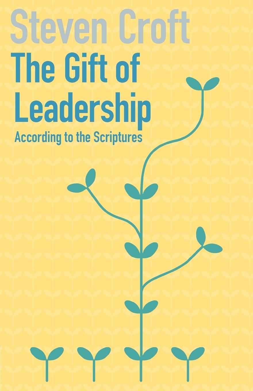 Cover: 9781848258655 | The Gift of Leadership | Steven Croft | Taschenbuch | Englisch | 2016