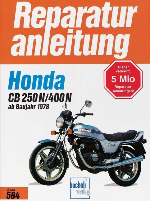 Cover: 9783716814703 | Honda CB 250 N / CB 400 N (2 Zylinder. ab 1978) | Buch | 116 S. | 2012