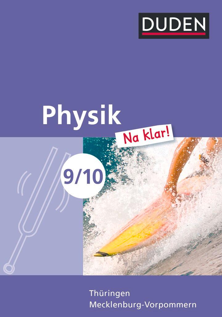 Cover: 9783835532021 | Physik Na klar! 9./10. Schuljahr. Schülerbuch. Regelschule...