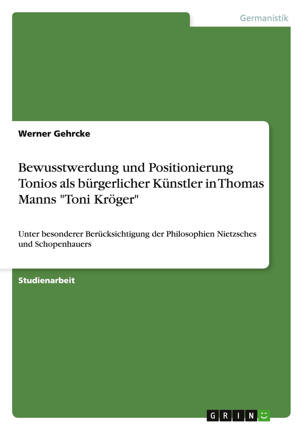 Cover: 9783640845330 | Bewusstwerdung und Positionierung Tonios als bürgerlicher Künstler...