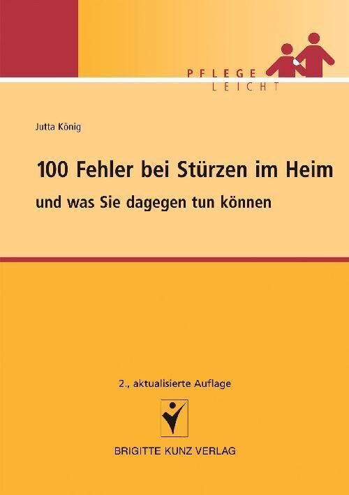 Cover: 9783899934656 | 100 Fehler bei Stürzen im Heim und was Sie dagegen tun können | König