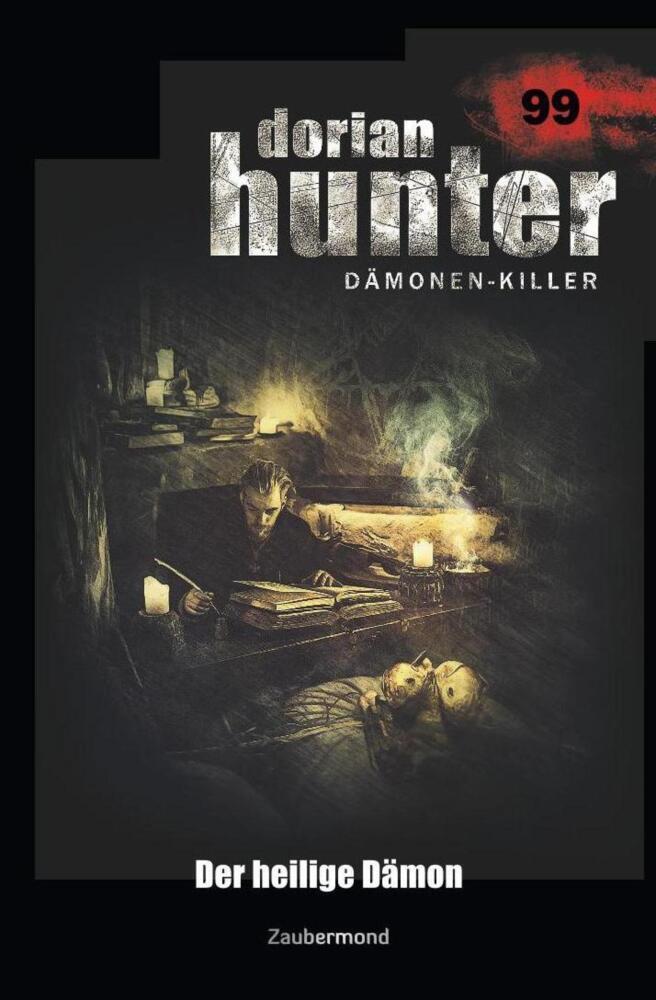 Cover: 9783962370992 | Dorian Hunter 99 - Der heilige Dämon | Catherine Parker (u. a.) | Buch