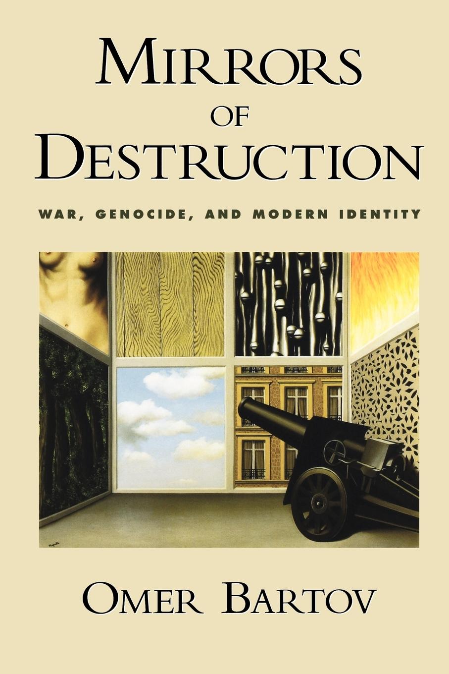 Cover: 9780195151848 | Mirrors of Destruction | War, Genocide, and Modern Identity | Bartov