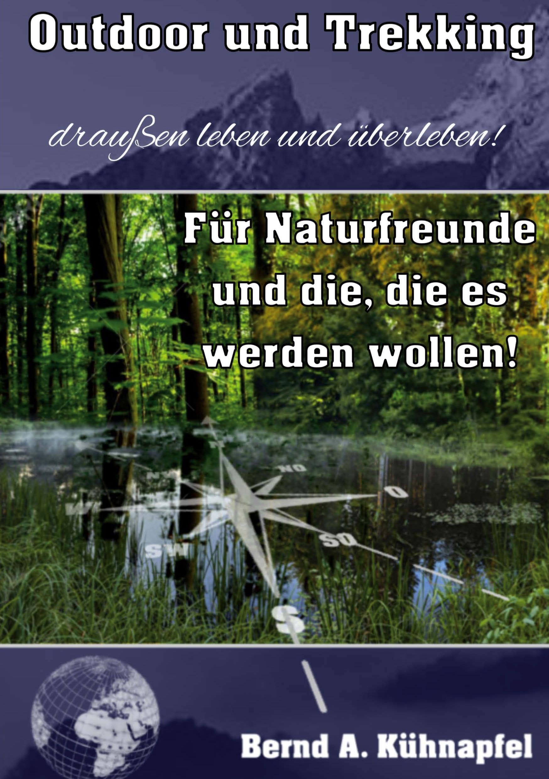 Cover: 9783758331190 | Outdoor und Trekking | Draußen leben und überleben! | Kühnapfel | Buch