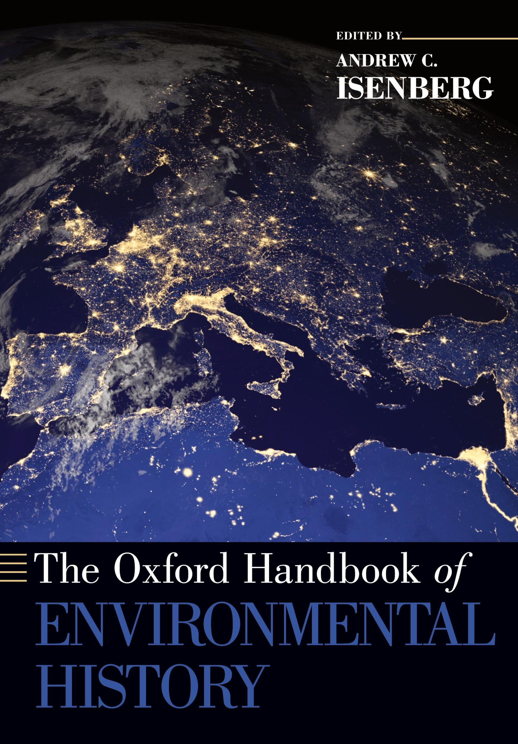 Cover: 9780190673482 | The Oxford Handbook of Environmental History | Andrew C. Isenberg