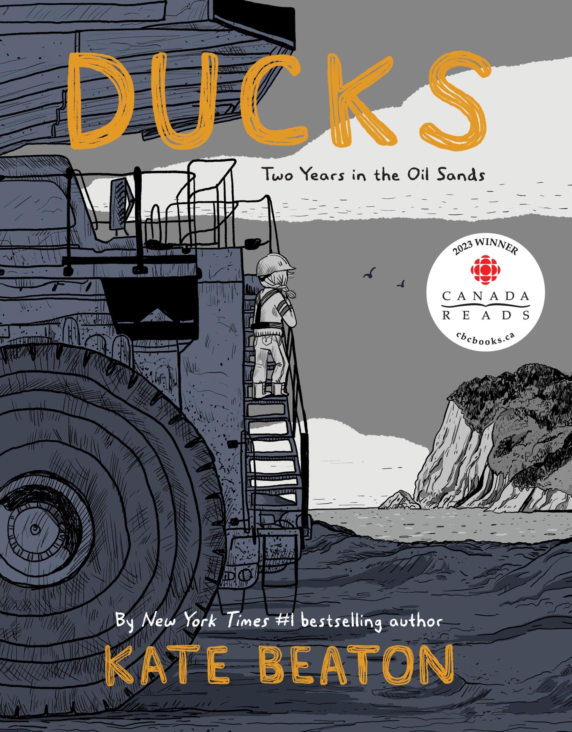 Autor: 9781770462892 | Ducks | Two Years in the Oil Sands | Kate Beaton | Buch | Gebunden