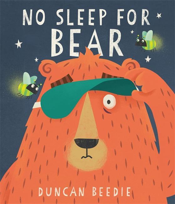 Cover: 9781787419865 | No Sleep for Bear | Duncan Beedie | Taschenbuch | 40 S. | Englisch