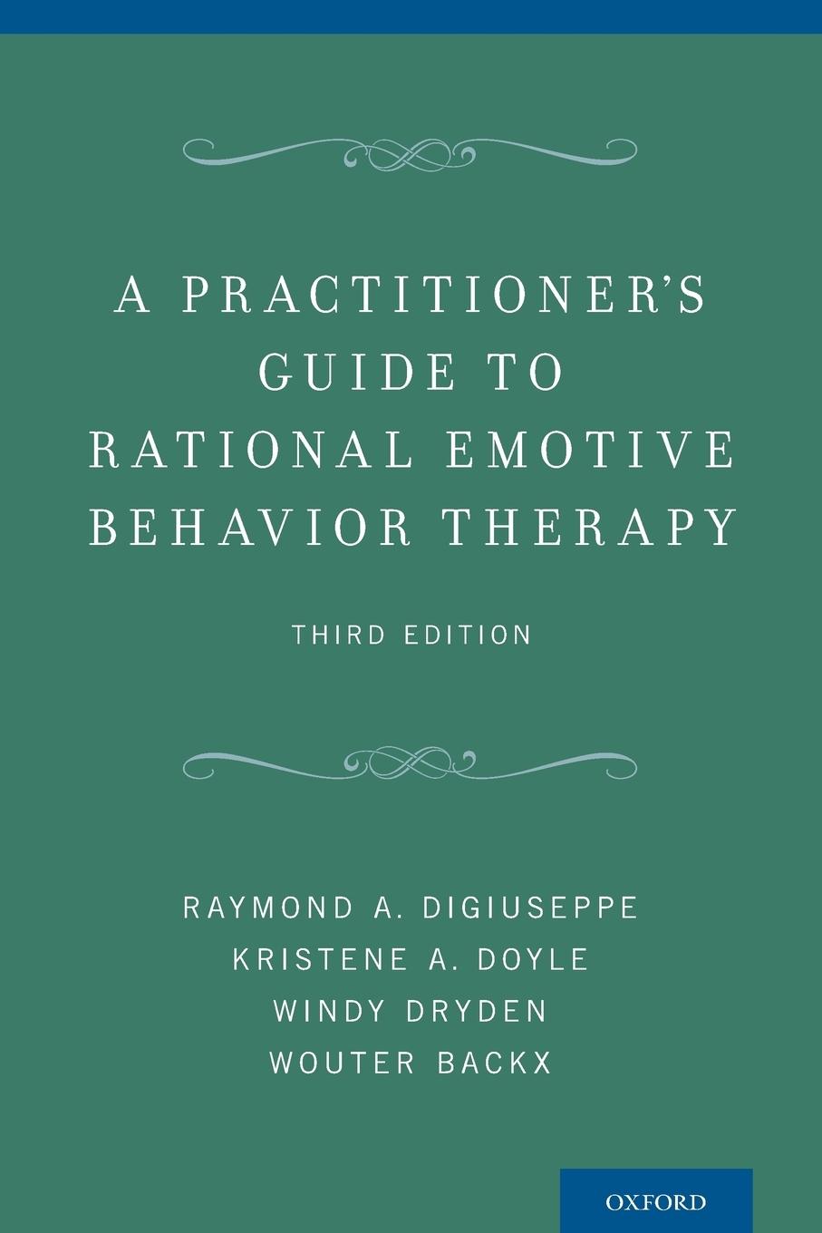 Cover: 9780199743049 | Practitioner's Guide to Rational Emotive Behavior Therapy | Buch