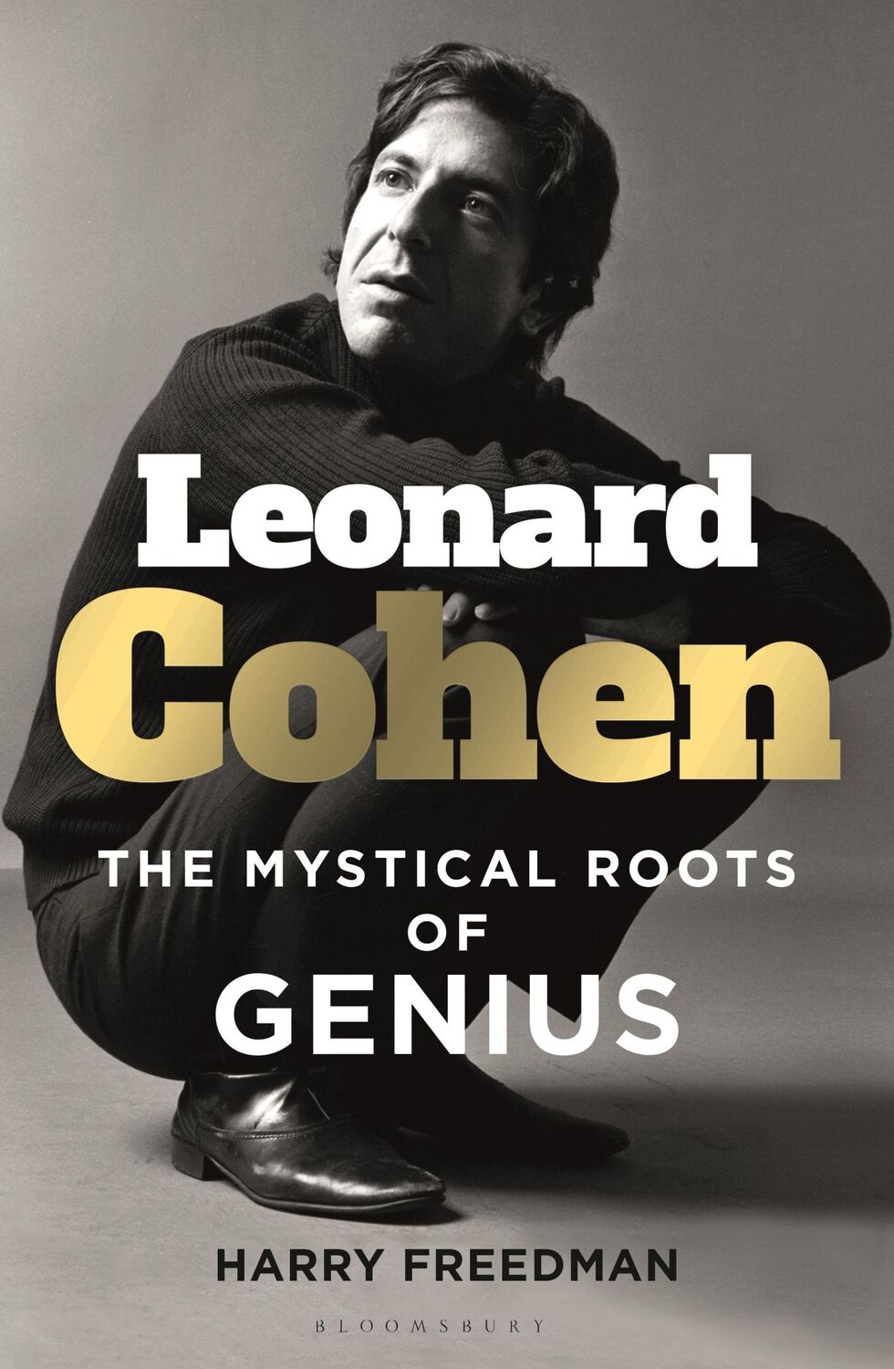 Autor: 9781472987273 | Leonard Cohen | The Mystical Roots of Genius | Harry Freedman | Buch