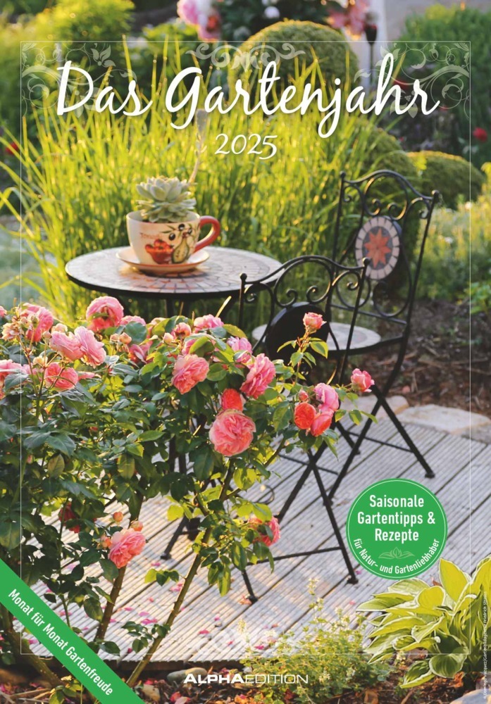 Cover: 4251732341077 | Alpha Edition - Das Gartenjahr 2025 Bildkalender, 23,7x34cm,...