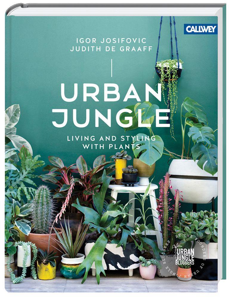 Cover: 9783766722447 | Urban Jungle | Living and Styling with Plants | Igor Josifovic (u. a.)