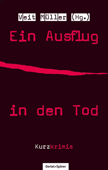 Cover: 9783886273515 | Ein Ausflug in den Tod | Kurzkrimis | Veit Müller | Taschenbuch | 2013