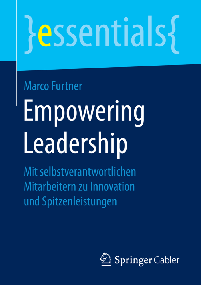 Cover: 9783658160593 | Empowering Leadership | Marco Furtner | Taschenbuch | ix | Deutsch