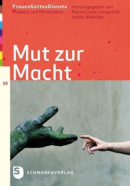 Cover: 9783796616778 | Mut zur Macht | FrauenGottesDienste 39 | Taschenbuch | 96 S. | Deutsch