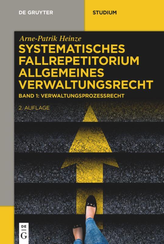 Cover: 9783110613940 | Systematisches Fallrepetitorium Allgemeines Verwaltungsrecht,...