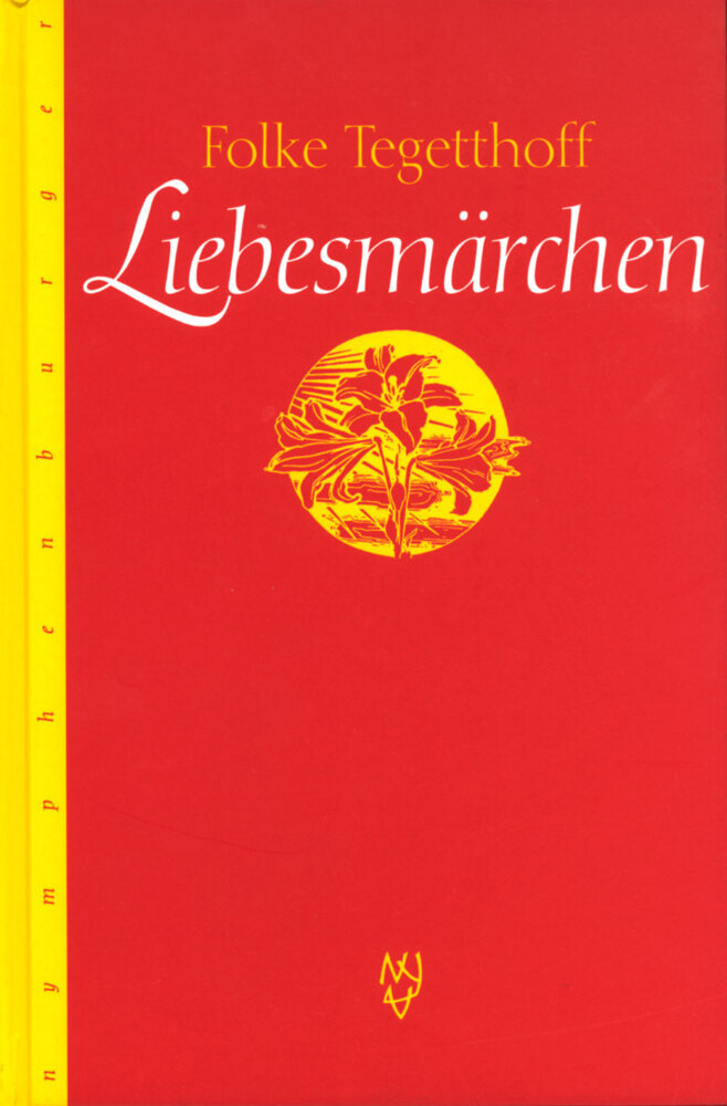 Cover: 9783485012133 | Liebesmärchen | Folke Tegetthoff | Buch | 109 S. | Deutsch | 2008