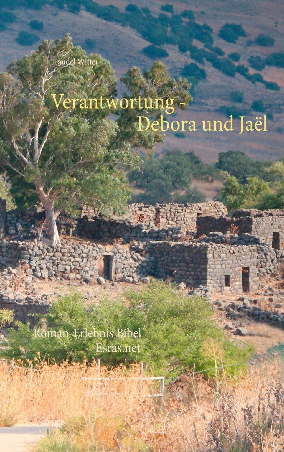 Cover: 9783905899290 | Verantwortung | Debora und Jaël | Traudel Witter | Taschenbuch | 2015