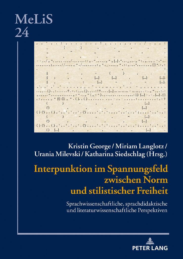 Cover: 9783631732717 | Interpunktion im Spannungsfeld zwischen Norm und stilistischer...