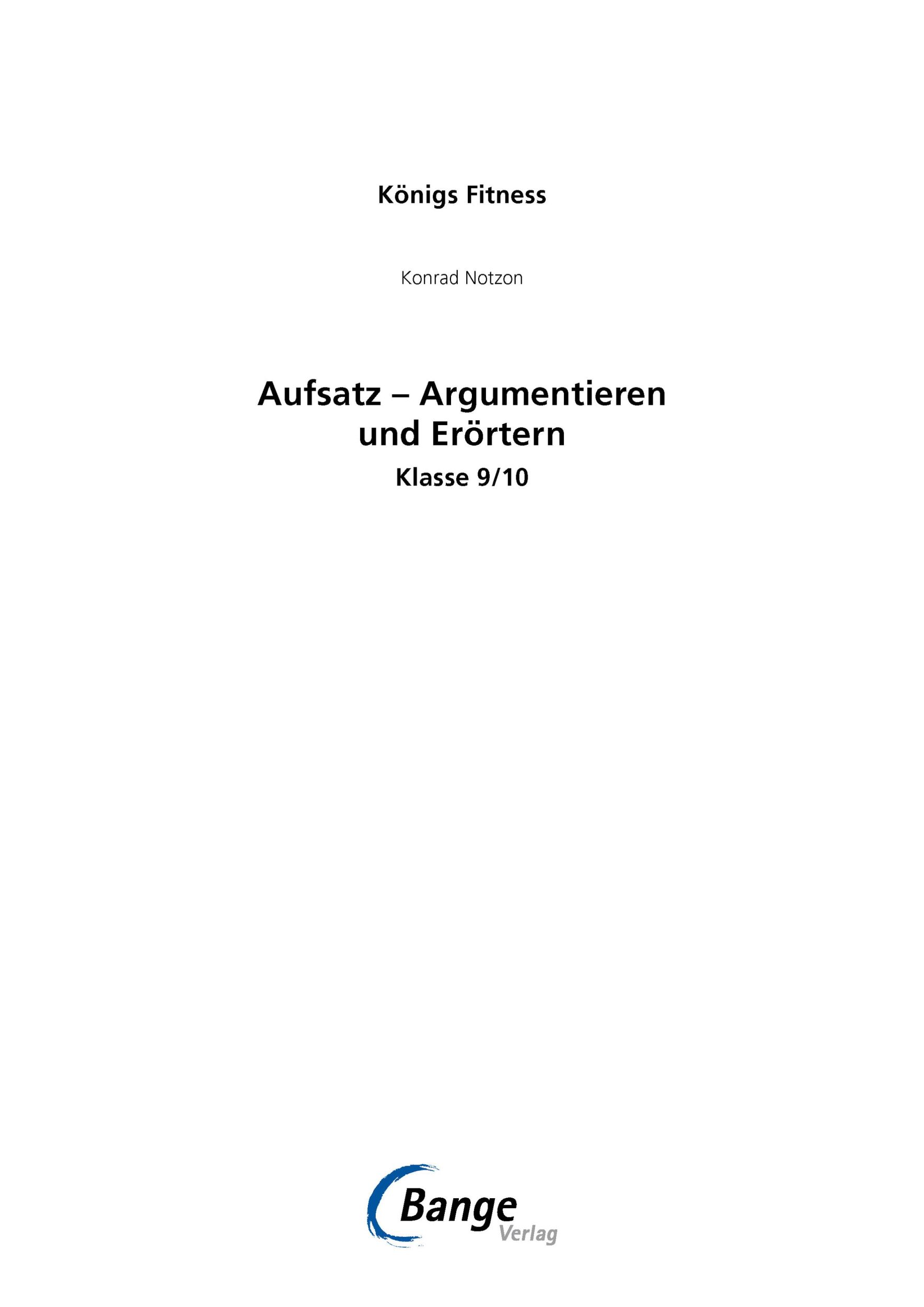 Bild: 9783804415713 | Aufsatz - Argumentieren und Erörtern Deutsch 9./10. Klasse | Notzon