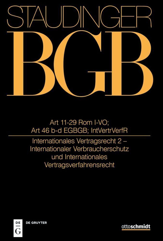 Cover: 9783805913133 | Art 11-29 Rom I-VO; Art 46 b und c EGBGB; IntVertrVerfR | Buch | IV