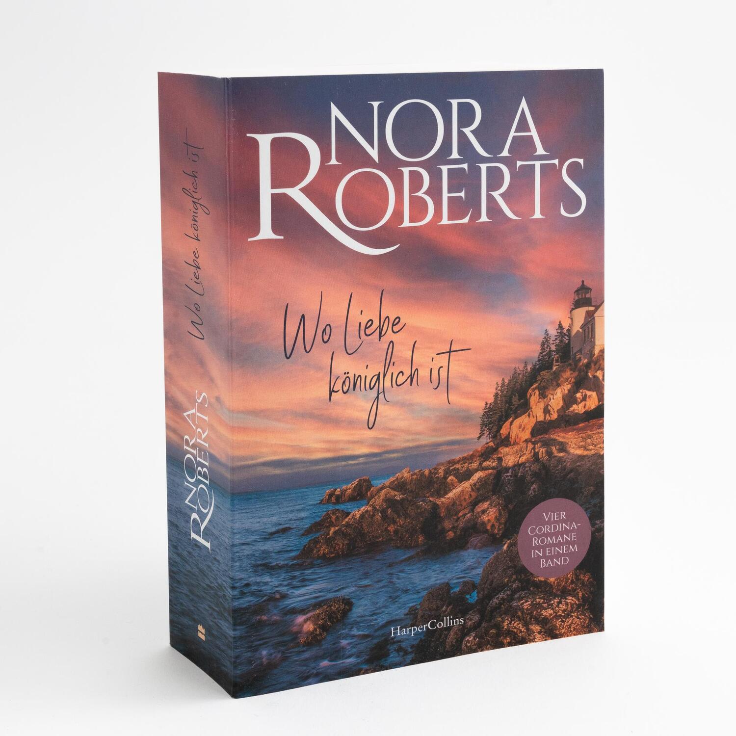 Bild: 9783365004685 | Wo Liebe königlich ist | Nora Roberts | Taschenbuch | 832 S. | Deutsch