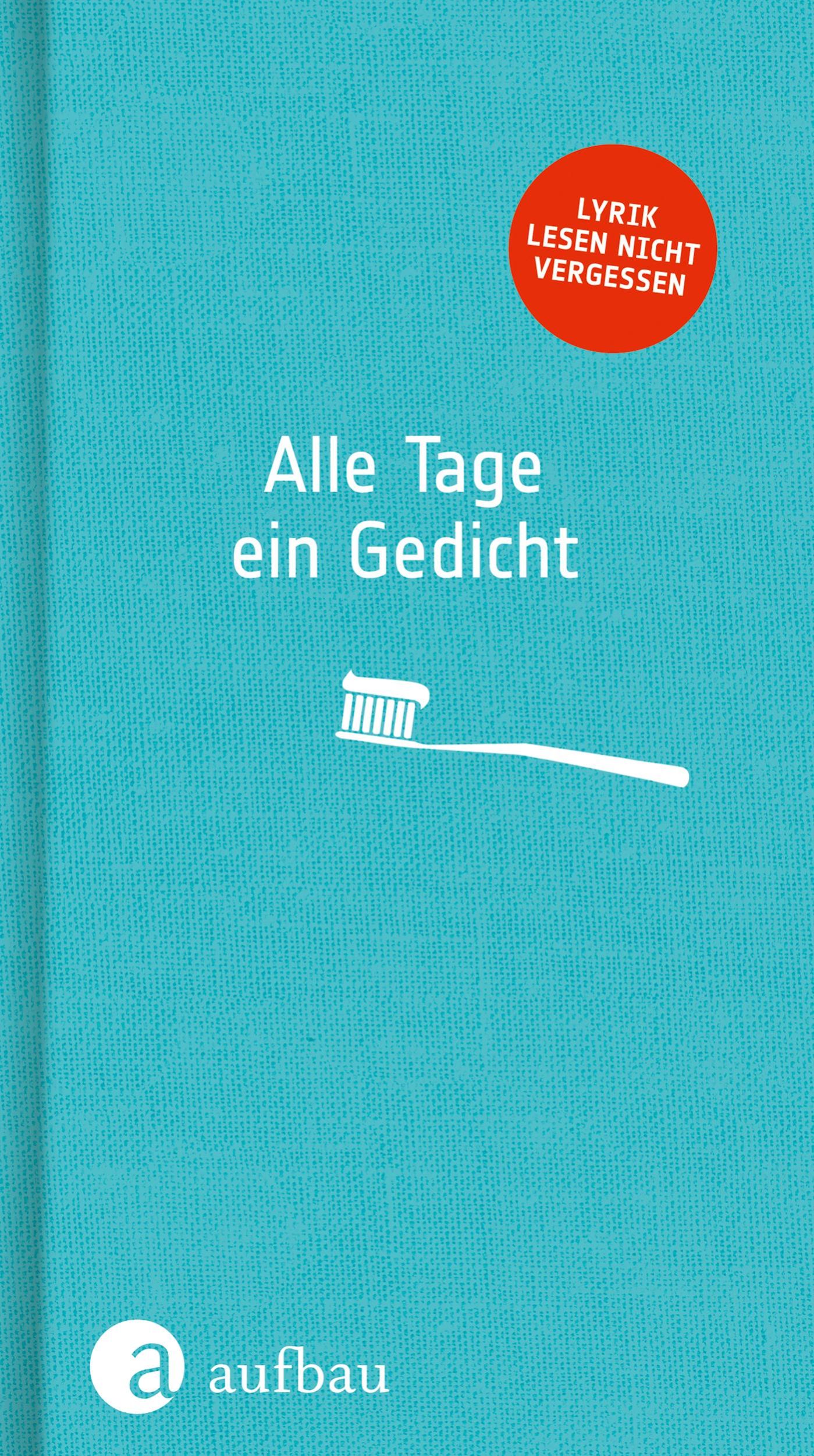 Cover: 9783351036911 | Alle Tage ein Gedicht | Lyrik lesen nicht vergessen | Buch | 416 S.