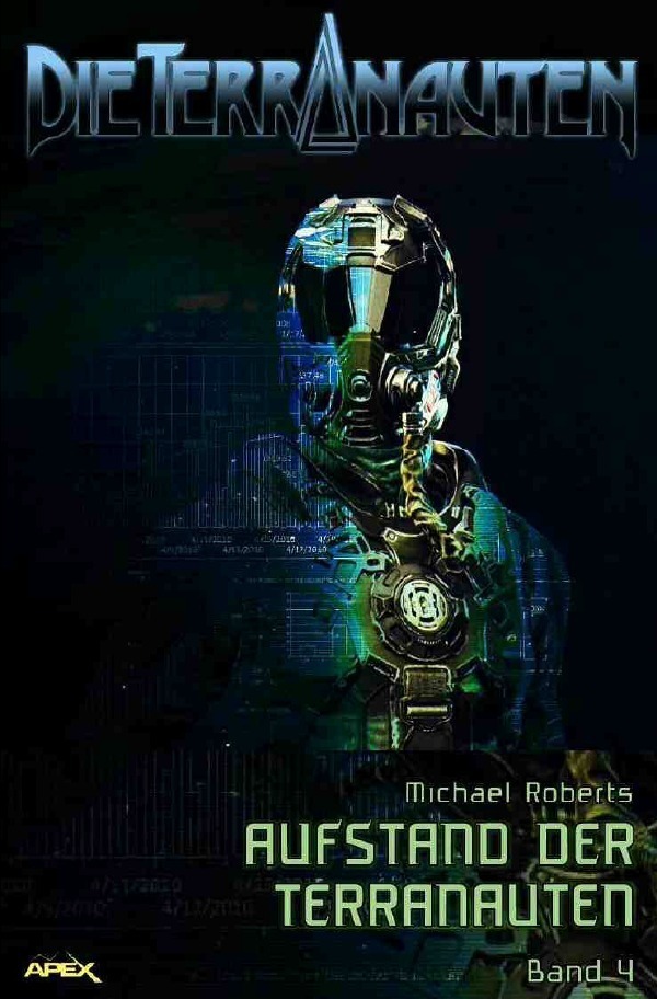 Cover: 9783748555643 | DIE TERRANAUTEN, Band 4: AUFSTAND DER TERRANAUTEN | Michael Roberts