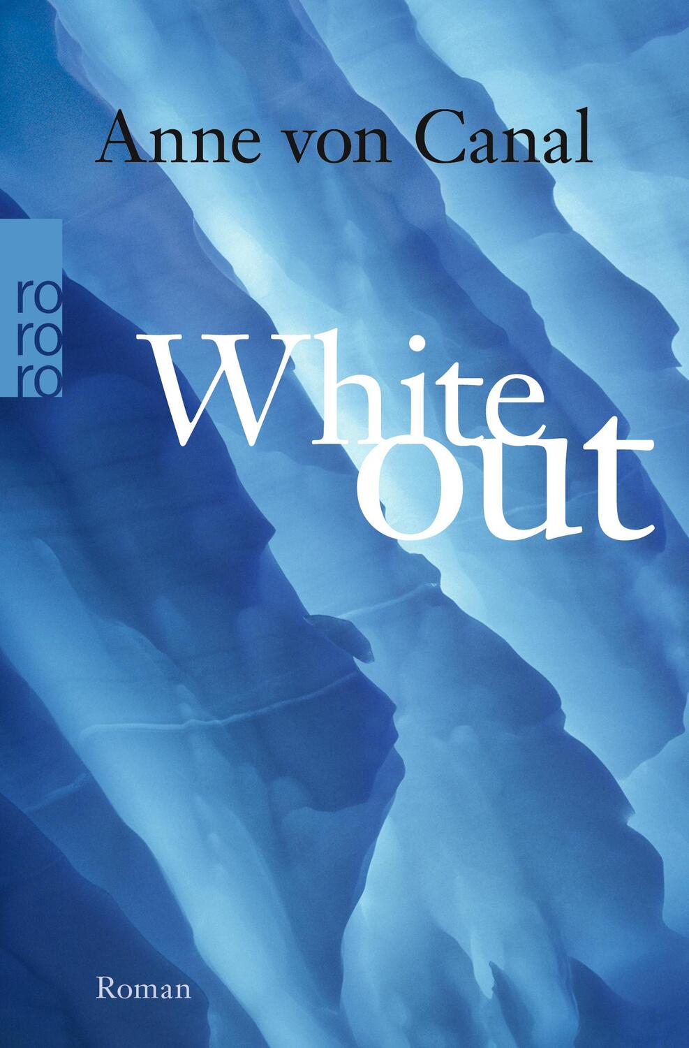 Cover: 9783499274329 | Whiteout | Anne von Canal | Taschenbuch | Deutsch | 2018