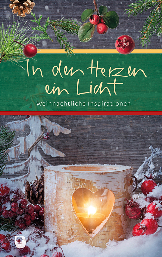 Cover: 9783869179483 | In den Herzen ein Licht | Weihnachtliche Inspirationen | Buch | 48 S.