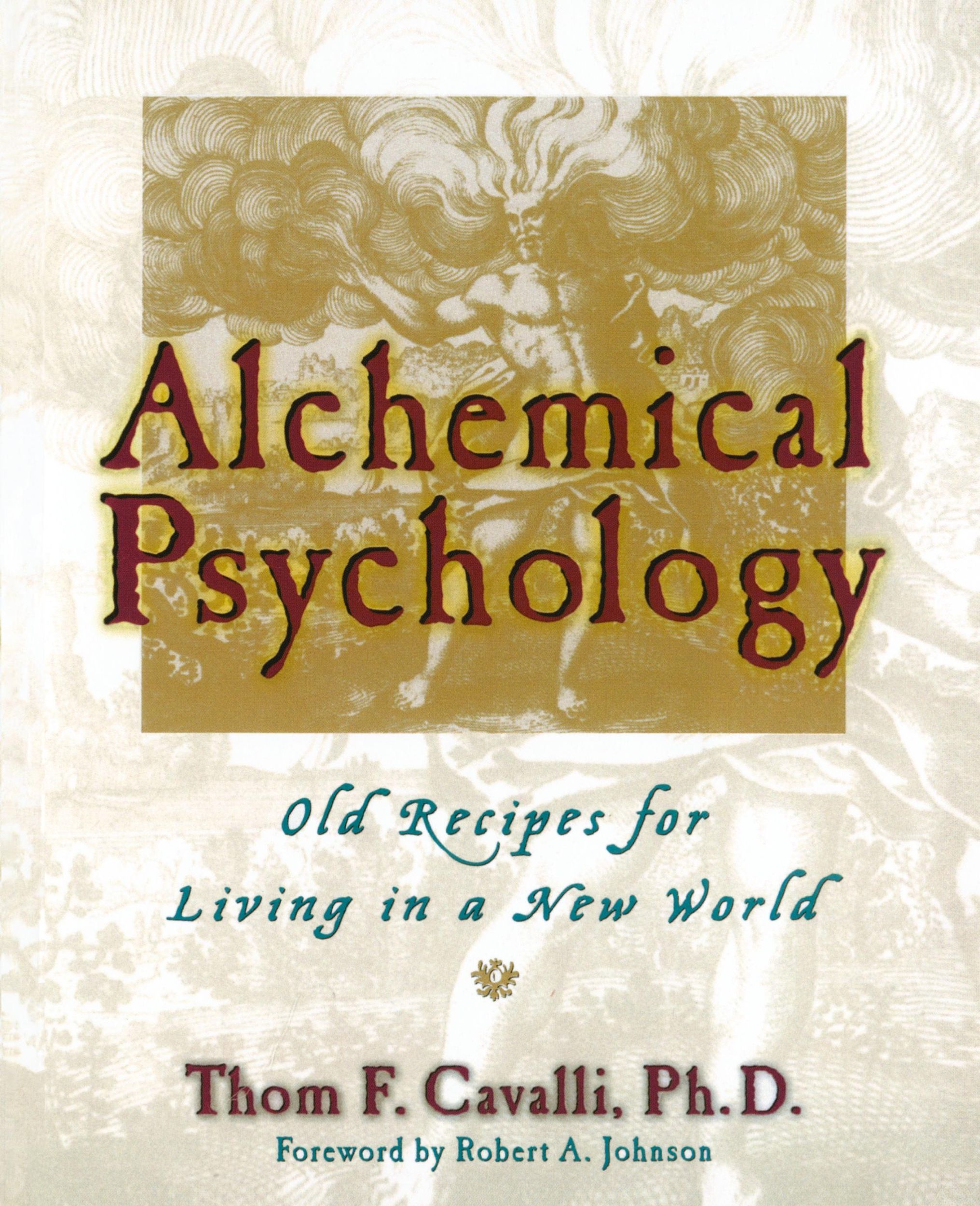 Cover: 9781585421404 | Alchemical Psychology | Old Recipes for Living in a New World | Buch