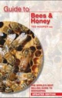 Cover: 9781904846512 | Hooper, T: Guide to Bees &amp; Honey | Ted Hooper | Taschenbuch | Englisch