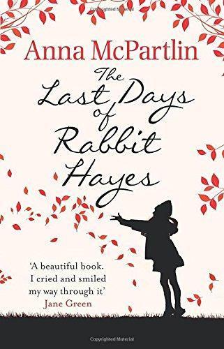 Cover: 9780552773744 | The Last Days of Rabbit Hayes | Anna McPartlin | Taschenbuch | 435 S.