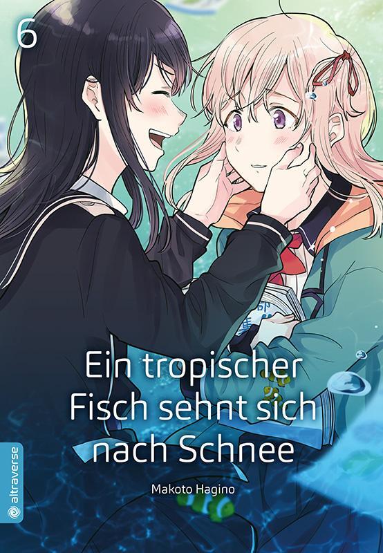 Cover: 9783963586682 | Ein tropischer Fisch sehnt sich nach Schnee 06 | Makoto Hagino | Buch