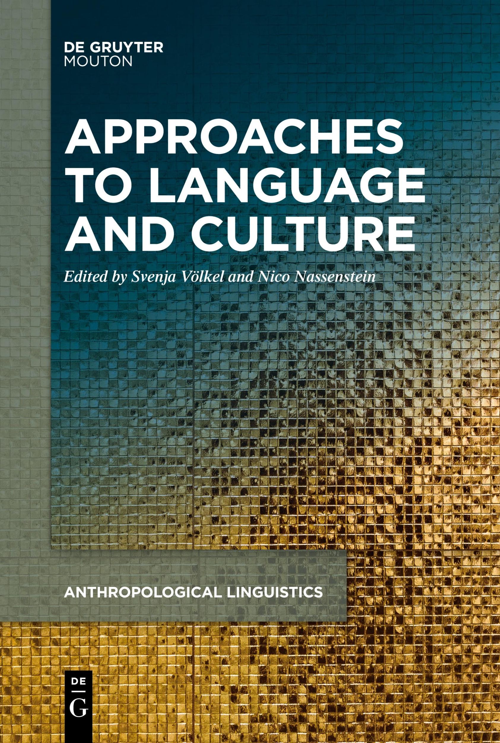 Cover: 9783111522715 | Approaches to Language and Culture | Nico Nassenstein (u. a.) | Buch