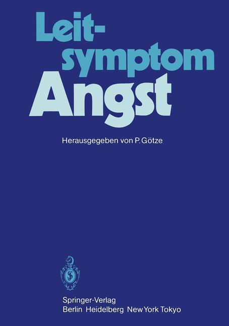 Cover: 9783540130482 | Leitsymptom Angst | P. Götze | Taschenbuch | Paperback | x | Deutsch