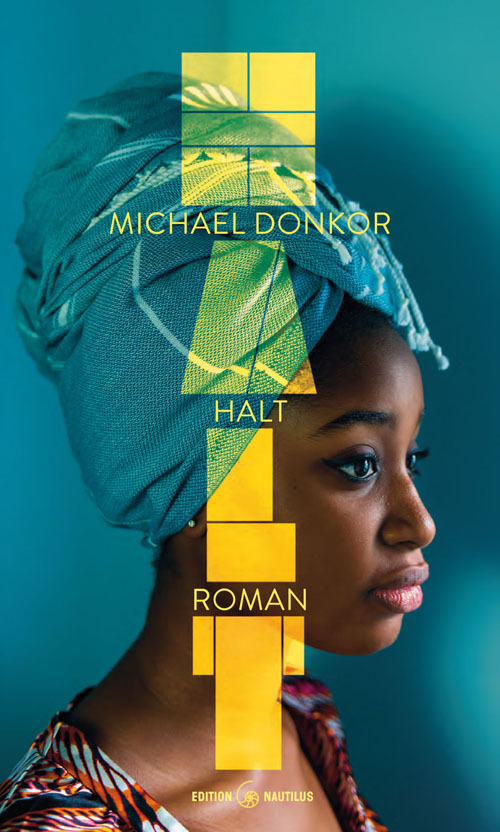 Cover: 9783960541981 | Halt | Roman | Michael Donkor | Buch | 320 S. | Deutsch | 2019