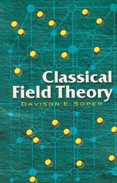 Cover: 9780486462608 | Classical Field Theory | Davison E Soper | Taschenbuch | Englisch