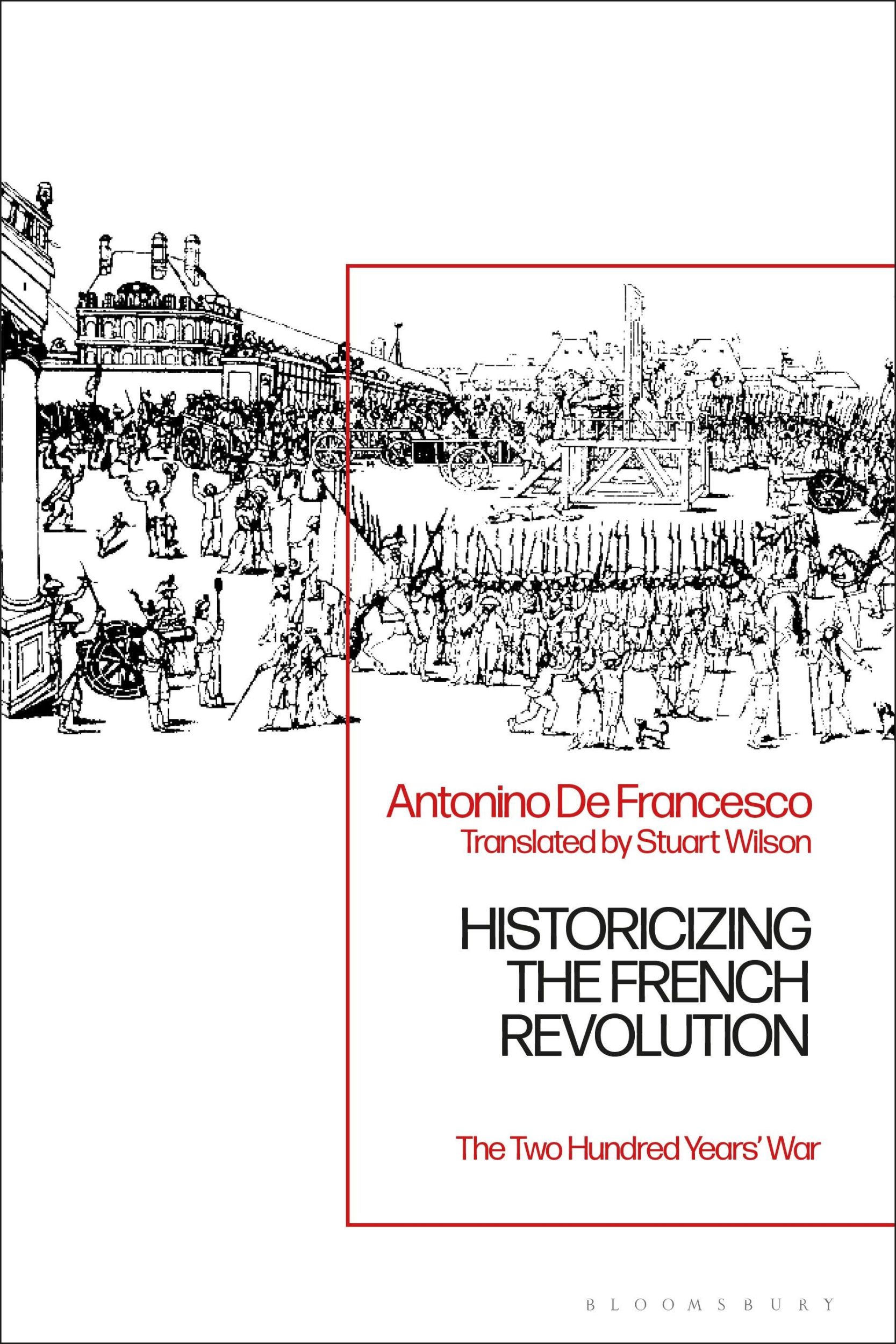 Cover: 9781350186903 | Historicizing the French Revolution | The Two Hundred Years' War