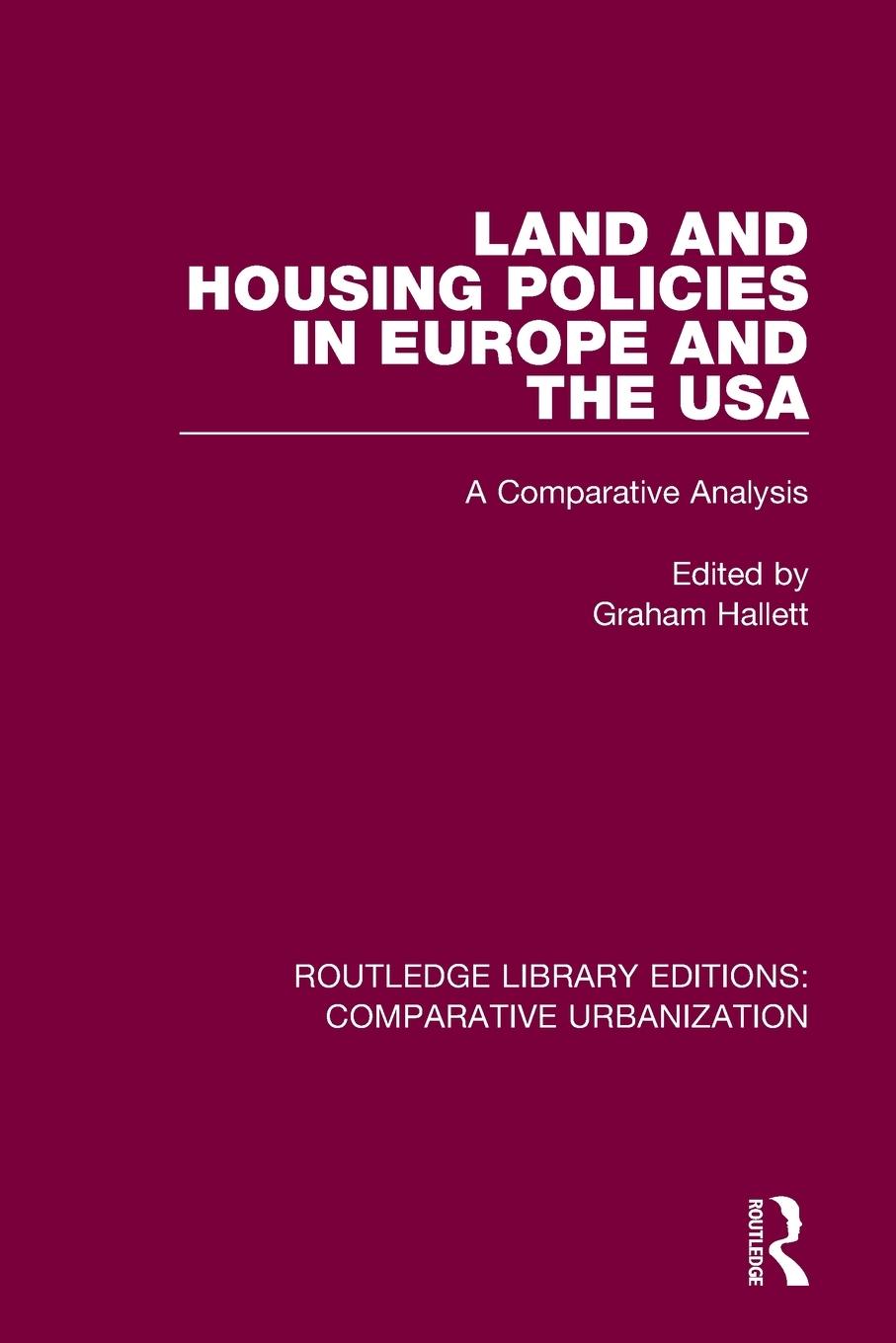 Cover: 9780367772062 | Land and Housing Policies in Europe and the USA | Graham Hallett