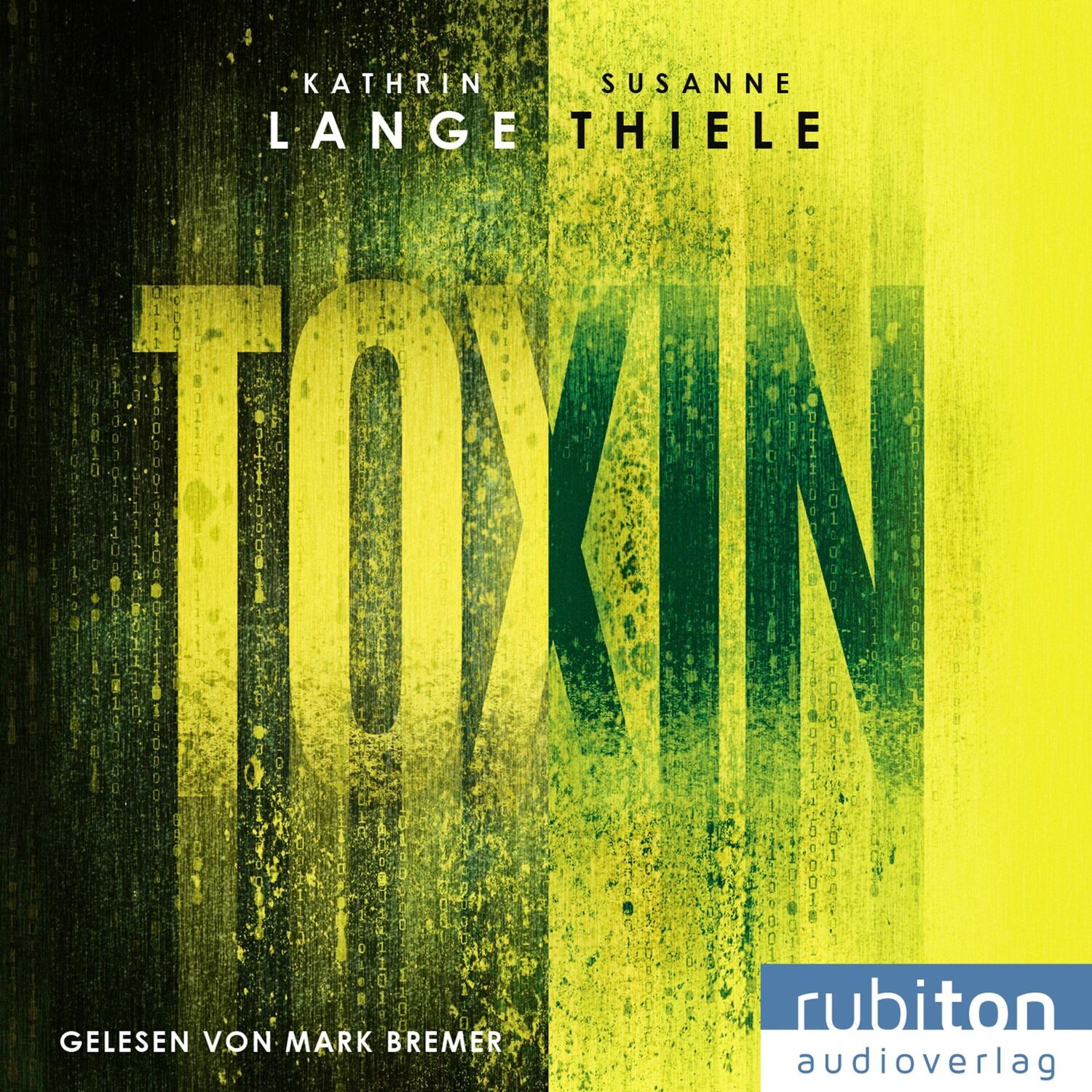 Cover: 9783987150555 | Toxin | Kathrin Lange (u. a.) | MP3 | 723 Min. | Deutsch | 2023