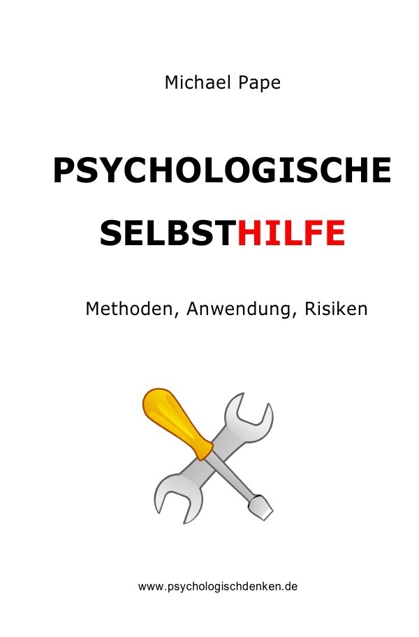 Cover: 9783745073775 | Psychologische Selbsthilfe | Methoden, Anwendung, Risiken | Pape