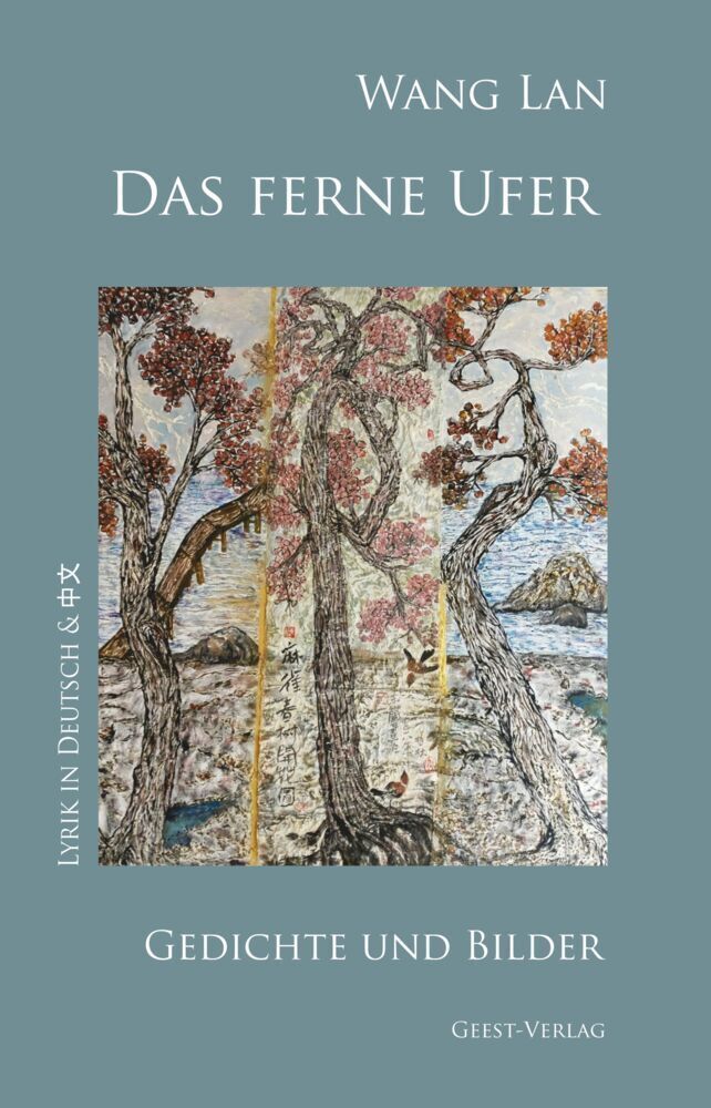 Cover: 9783866859470 | Das ferne Ufer | Gedichte und Bilder | Wang Lan | Buch | 140 S. | 2023